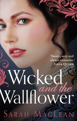 Wicked and the Wallflower(English, Paperback, MacLean Sarah)