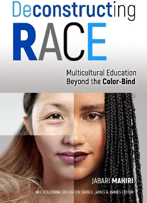 Deconstructing Race(English, Paperback, Mahiri Jabara)