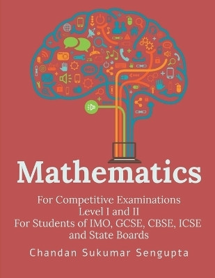 Mathematics(English, Paperback, Chandan Sukumar SenGupta)