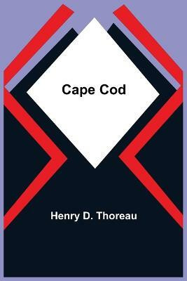 Cape Cod(English, Paperback, D Thoreau Henry)