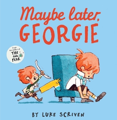 Maybe Later, Georgie(English, Paperback, Scriven Luke)