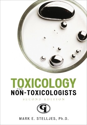 Toxicology for Non-Toxicologists(English, Paperback, Stelljes Mark E.)