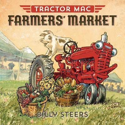 Tractor Mac Farmers' Market(English, Paperback, Steers Billy)