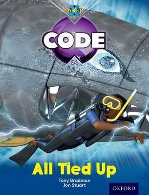 Project X Code: Shark All Tied Up(English, Paperback, Bradman Tony)
