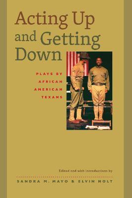 Acting Up and Getting Down(English, Paperback, unknown)