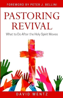 Pastoring Revival(English, Paperback, Wentz David)