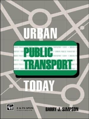 Urban Public Transport Today(English, Paperback, Simpson Barry John)