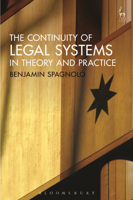 The Continuity of Legal Systems in Theory and Practice(English, Paperback, Spagnolo Benjamin Dr)
