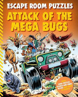 Escape Room Puzzles: Attack of the Mega Bugs(English, Paperback, Kingfisher)
