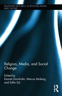 Religion, Media, and Social Change(English, Hardcover, unknown)