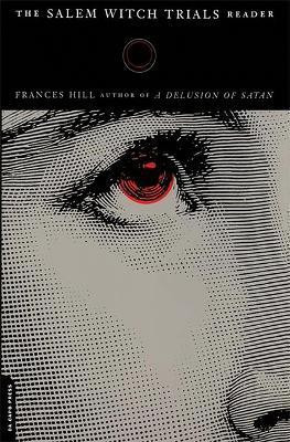The Salem Witch Trials Reader(English, Paperback, Hill Frances)