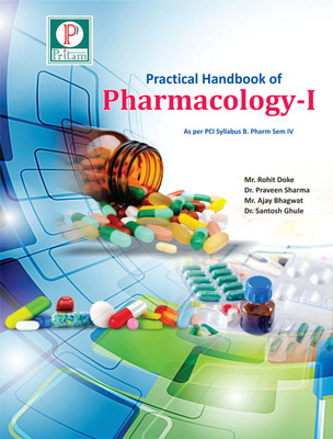 Practical Handbook of Pharmacology I(Paperback, Mr. Rohit Doke Dr. Praveen Sharma Mr. Ajay Bhagwat Dr. Santosh D. Ghule)