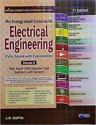 An Integrated Course In Electrical Engineering - Volume 2, 7th Edition(Paperback, J.B GUPTA)