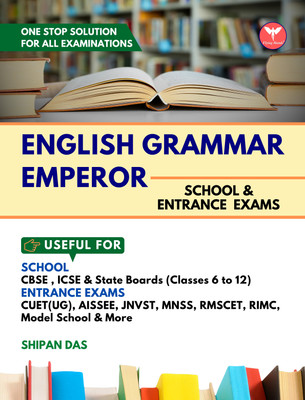 English Grammar Emperor (School & Entrance Exams)(Paperback, Shipan Das)