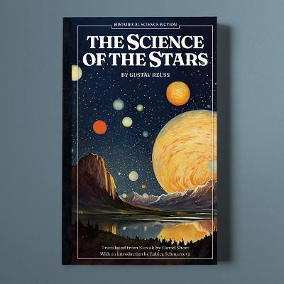 The Science of the Stars(English, Paperback, Reuss Gustav)