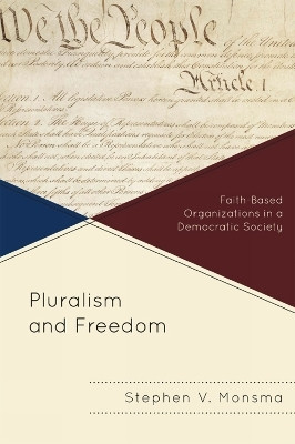 Pluralism and Freedom(English, Hardcover, Monsma Stephen V.)
