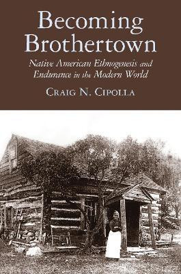 Becoming Brothertown(English, Hardcover, Cipolla Craig N.)