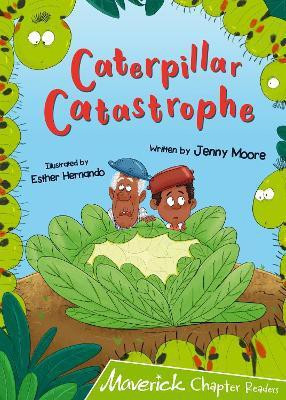 Caterpillar Catastrophe(English, Paperback, Moore Jenny)