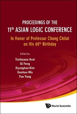 Proceedings Of The 11th Asian Logic Conference: In Honor Of Professor Chong Chitat On His 60th Birthday(English, Hardcover, unknown)