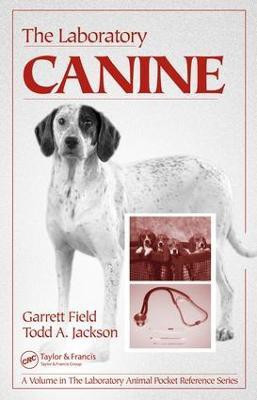 The Laboratory Canine(English, Electronic book text, Field Garrett)