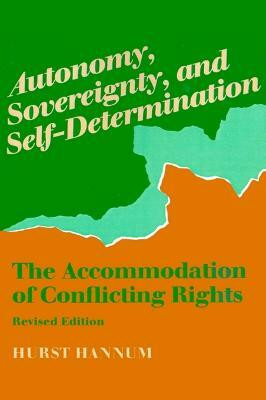 Autonomy, Sovereignty, and Self-Determination(English, Paperback, Hannum Hurst)