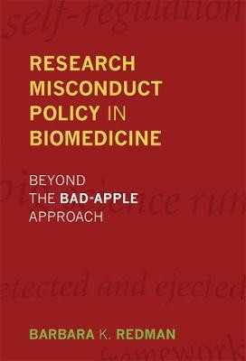 Research Misconduct Policy in Biomedicine(English, Hardcover, Redman Barbara K.)