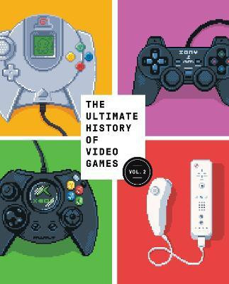 The Ultimate History of Video Games, Volume 2(English, Paperback, Kent Steven L.)
