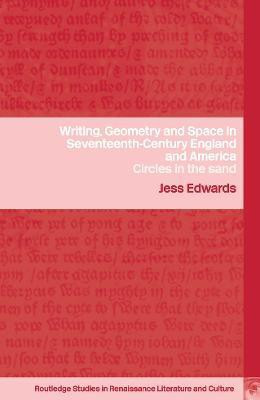 Writing, Geometry and Space in Seventeenth-Century England and America(English, Paperback, Edwards Jess)