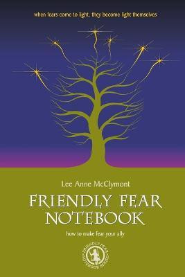 Friendly Fear Notebook(English, Paperback, McClymont Lee Anne)