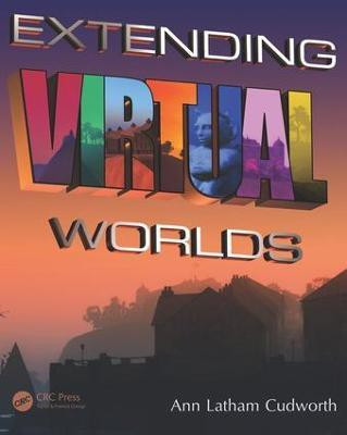 Extending Virtual Worlds(English, Electronic book text, Latham Cudworth Ann)