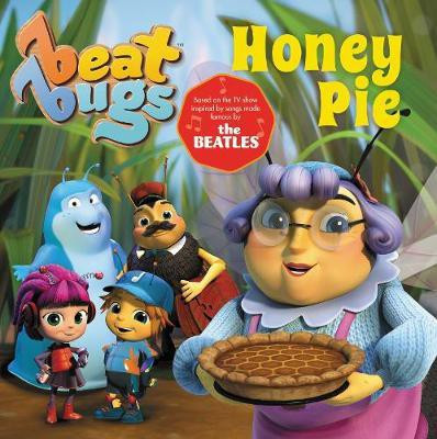 Beat Bugs: Honey Pie(English, Paperback, Meister Cari)
