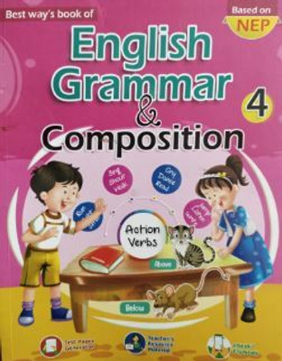 Best Way's Book of English Grammar and Composition Class 4(Paperback, Jyotika Singh)