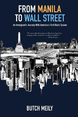 From Manila to Wall Street(English, Paperback, Meily Butch)