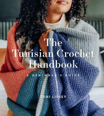 The Tunisian Crochet Handbook(English, Paperback, Lipsey Toni)