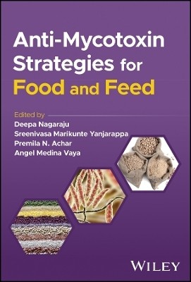 Anti-Mycotoxin Strategies for Food and Feed(English, Hardcover, unknown)