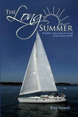 The Long Summer(English, Paperback, Newell Brad)