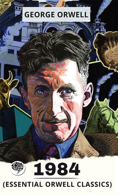 1984 (Essential Orwell Classics)(Hardcover, George Orwell)