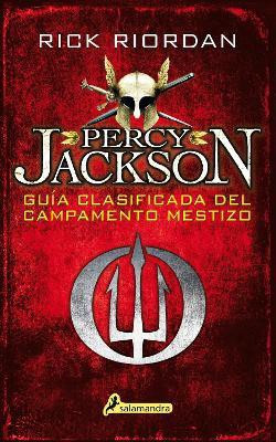 Guia clasificada del Campamento Mestizo / Camp Half-Blood Confidential(Spanish, Paperback, Riordan Rick)