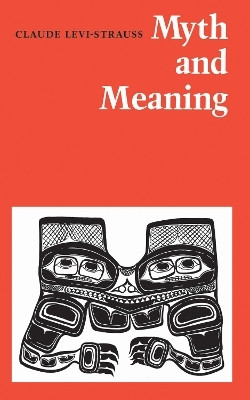 Myth and Meaning(English, Paperback, Levi-Strauss Claude)