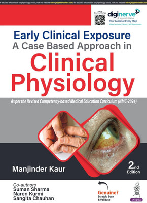 Early Clinical Exposure A Case Based Approach in Clinical Physiology(Paperback, Manjinder Kaur, Suman Sharma, Naren Kurmi)