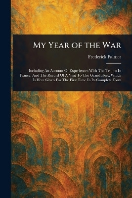 My Year of the War(English, Paperback, Palmer Frederick)