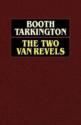 The Two Vanrevels(English, Paperback, Tarkington Booth)