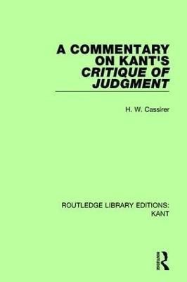 A Commentary on Kant's Critique of Judgement(English, Paperback, Cassirer H. W.)