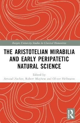 The Aristotelian Mirabilia and Early Peripatetic Natural Science(English, Paperback, unknown)