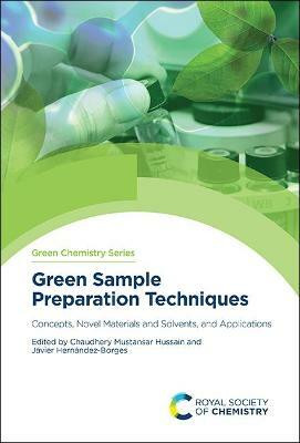 Green Sample Preparation Techniques(English, Hardcover, unknown)