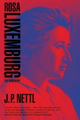 Rosa Luxemburg(English, Paperback, Nettl J.P.)