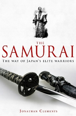 A Brief History of the Samurai(English, Paperback, Clements Jonathan)