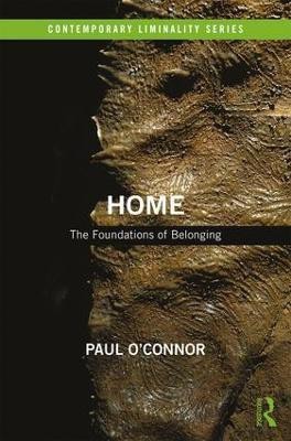 Home: The Foundations of Belonging(English, Hardcover, O'Connor Paul)