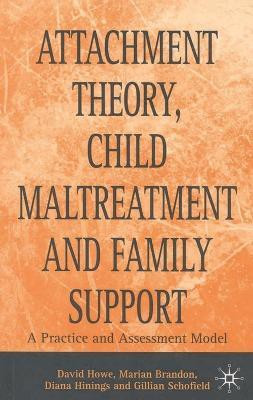 Attachment Theory, Child Maltreatment and Family Support(English, Electronic book text, Howe David)