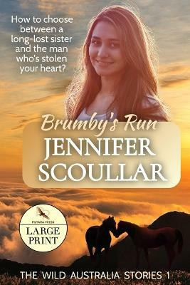Brumby's Run - Large Print(English, Paperback, Scoullar Jennifer)
